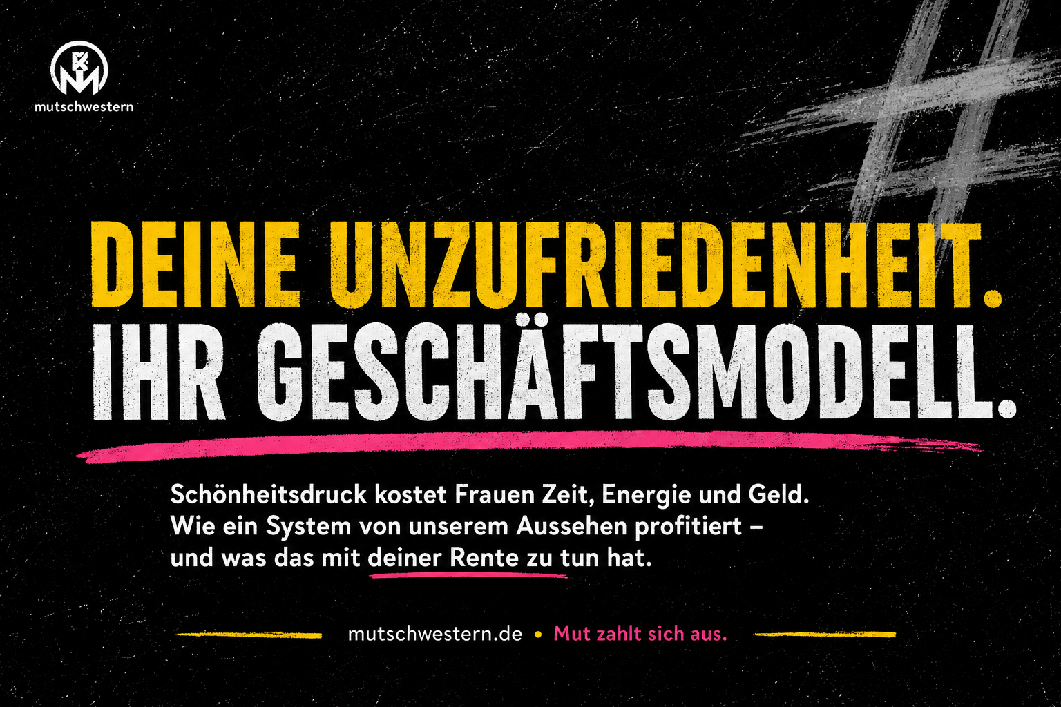 Unsere Unzufriedenheit ist ihr Geschäftsmodell
